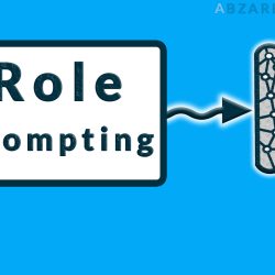 رول پرامپتینگ (Role Prompting) چیست؟ آموزش کامل نقش‌دهی به هوش مصنوعی در پرامپت نویسی
